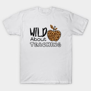 Wild About Teaching Leopard Cheetah Pattern Apple Gift For Teacher T-Shirt